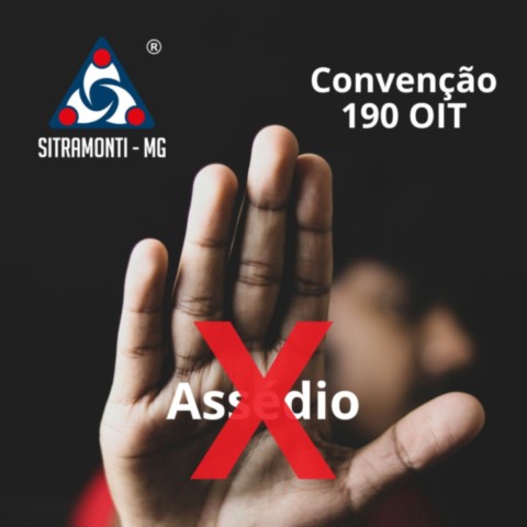 Convenção 190, da OIT, combate o assédio e à violência no ambiente industrial Convenção 190, da OIT, combate o assédio e à violência no ambiente industrial