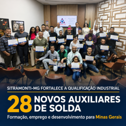 SITRAMONTI-MG sedia formatura de 28 novos auxiliares de solda e reafirma seu protagonismo na capacitação de trabalhadores e na geração de oportunidades de emprego SITRAMONTI-MG sedia formatura de 28 novos auxiliares de solda e reafirma seu protagonismo na capacitação de trabalhadores e na geração de oportunidades de emprego