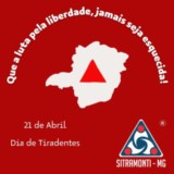 21 de Abril - Dia de Tiradentes