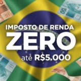 Mais Dinheiro no Bolso. Entenda a Isenção do IR até Cinco Mil Reais em 2026